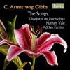 Charlotte De Rothschild, Nathan Vale & Adrian Farmer - The Songs Of C. Armstrong Gibbs (4 CD)