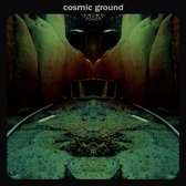 Cosmic Ground (2cd)