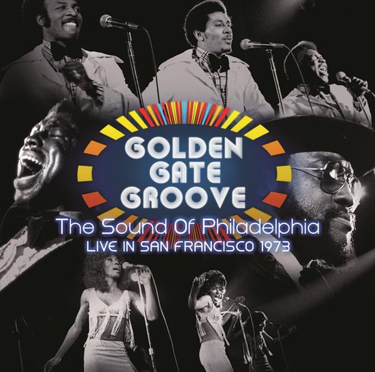 Golden Gate Groove: The Sound Of Philadelphia In San Francisco - 1973