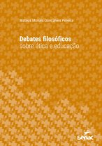 Série Universitária - Debates filosóficos sobre ética e educação