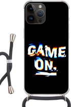 Geschikt voorApple Iphone 14 Pro Max - Crossbody Case - Gaming - Game - Quote - Siliconen - Crossbody - Backcover met Koord - Telefoonhoesje met koord - Hoesje met touw