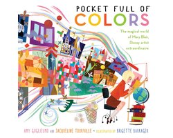 Omslag van Pocket Full of Colors The Magical World of Mary Blair, Disney Artist Extraordinaire