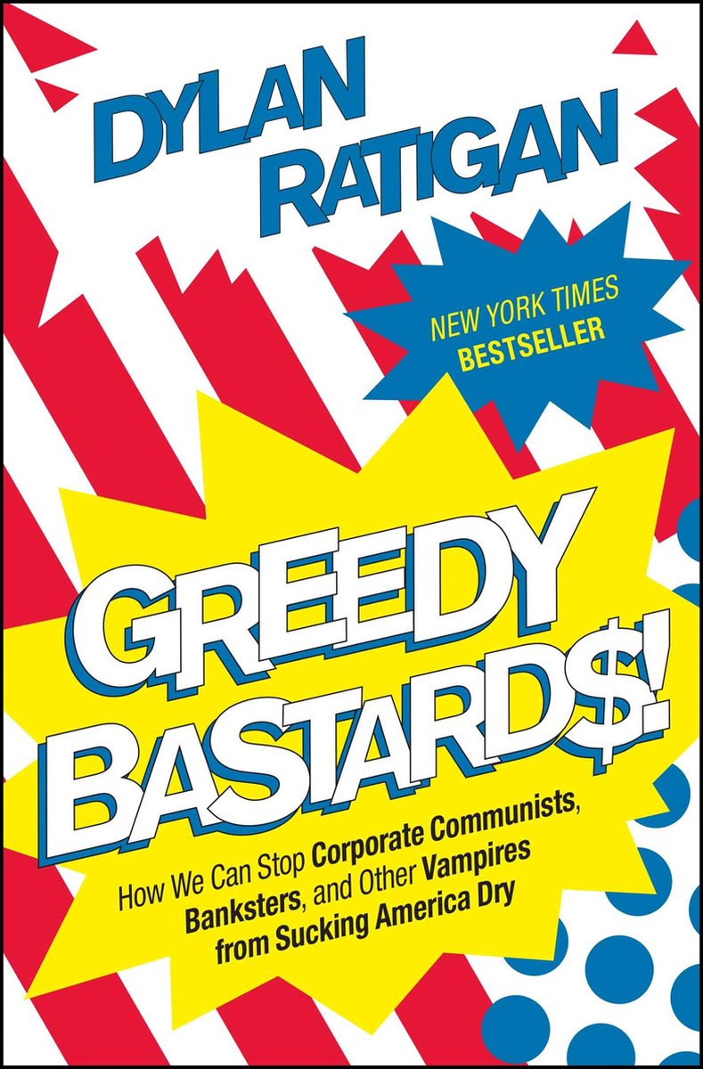 Greedy Bastards - Dylan Ratigan
