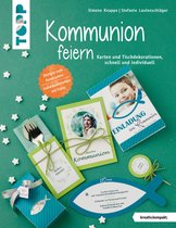 Kommunion feiern (kreativ.kompakt.)