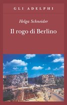 ISBN Il rogo di Berlino, Literaire fictie, Italiaans, 229 pagina's