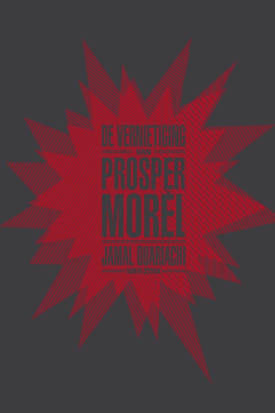 De vernietiging van Prosper Morel