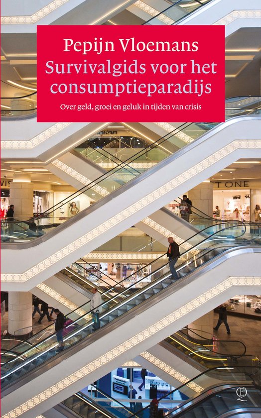 Survivalgids voor het consumptieparadijs Survivalgids voor het consumptieparadijs