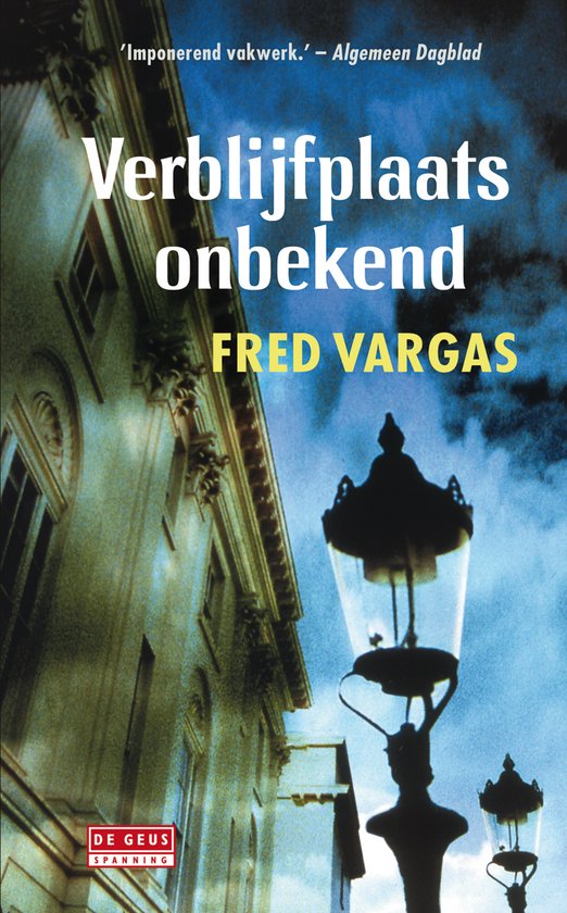 Cover van het boek 'Verblijfplaats onbekend' van Fred Vargas