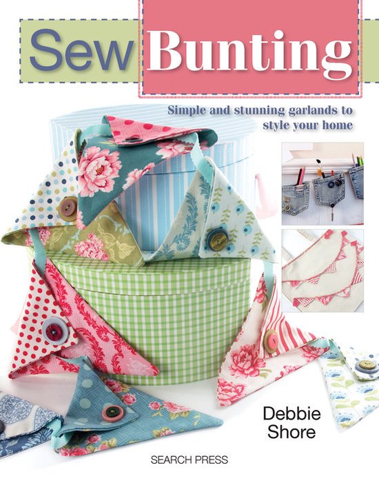 Sew Bunting, Debbie Shore 9781844489497 Boeken