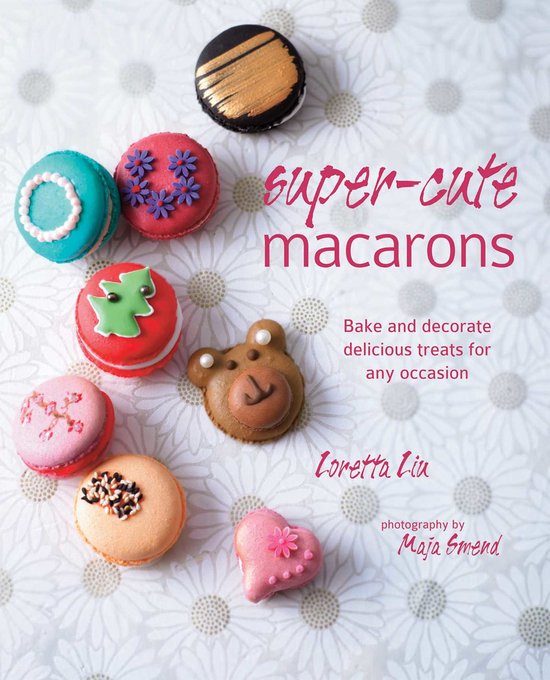 Super-Cute Macarons - cover