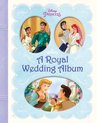 A Royal Wedding Album (Disney Princess)