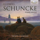 Tatiana Larionova - Schuncke: Piano Music (CD)