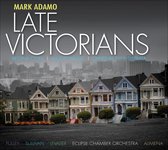 Eclipse Chamber Orchestra - Adamo: Late Victorians (CD)