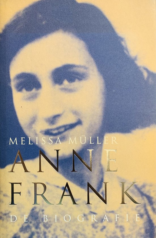 Anne Frank - Melissa Müller