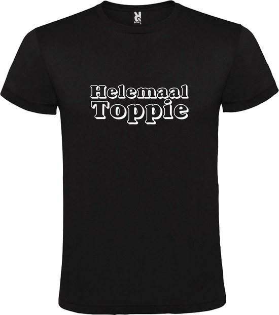 Zwart T-Shirt met “ Helemaal Toppie “ afbeelding Wit Size XXXXXL