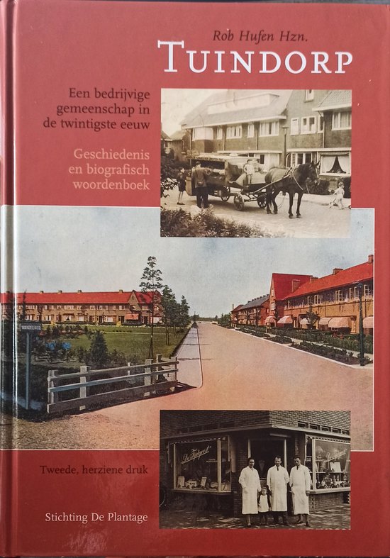 Tuindorp - een bedrijvige gemeenschap in de twintigste eeuw