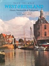 7-talig West-Friesland, Hoorn - Medemblik & Enkhuizen