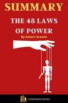 Summary of The 48 Laws of Power By Robert Greene
