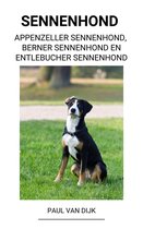 Sennenhond (Appenzeller Sennenhond, Berner Sennenhond en Entlebucher Sennenhond)