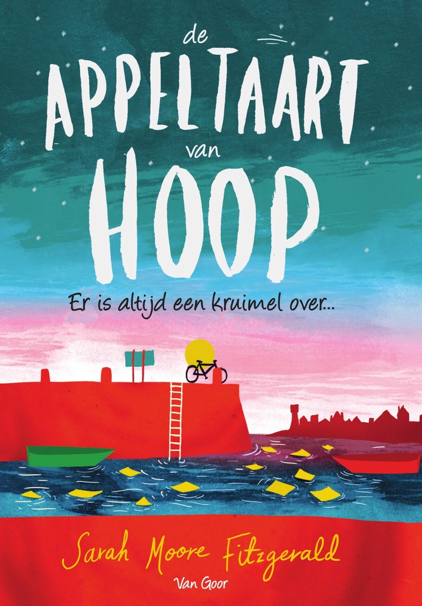 Boekomslag met de titel 'De appeltaart van hoop'. Een geïllustreerde haven met boten bij zonsondergang en de naam van de auteur.