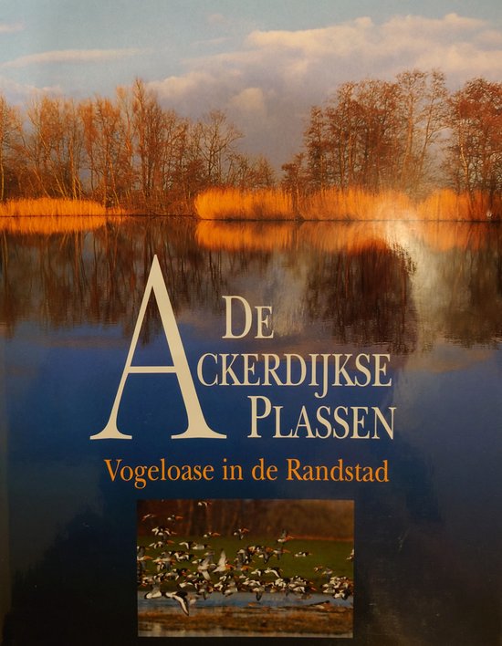 9789068252385 - ACKERDIJKSE PLASSEN VOGELOASE IN RANDSTA