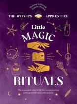 The Witch’s Apprentice- Little Magic Rituals