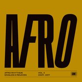 Various - Afro Rhythms Vol. 2 (single & Remixes 2009-2017)