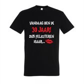 T-shirt Aujourd'hui j'ai 30 ans alors félicitez | 3XL | Noir