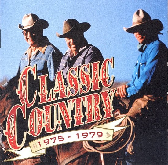 CLASSIC COUNTRY 1975 - 1979 (Time Life Music)