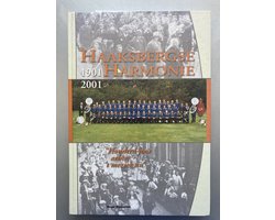 Haaksbergse Harmonie 1901-2001