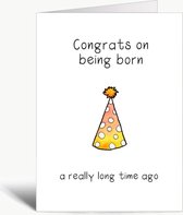 Congrats on being born - Verjaardagskaart met envelop - Verjaardag - Birthday - Grappig - Engels - Humor