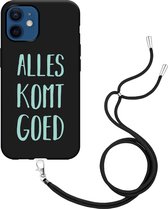 iPhone 12 / 12 Pro Hoesje met Koord Zwart Alles Komt Goed - Designed by Cazy
