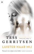 Boek cover Luister naar mij van Tess Gerritsen (Onbekend)
