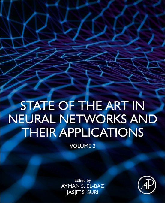 State of the Art in Neural Networks and Their Applications ...