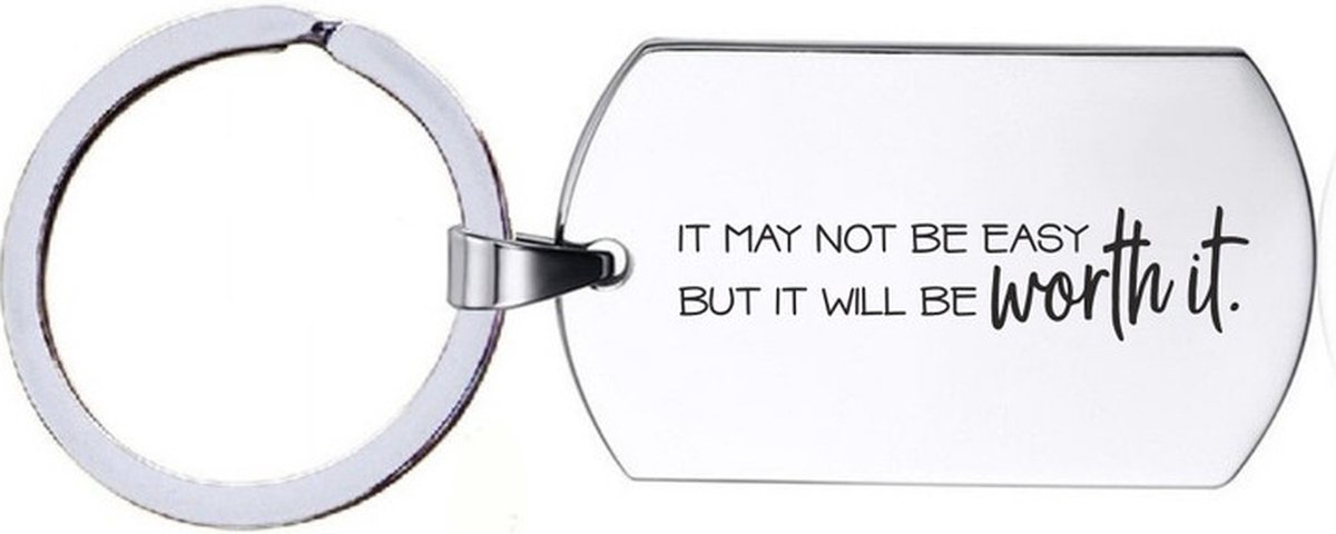 Sleutelhanger RVS - Will Be Worth It