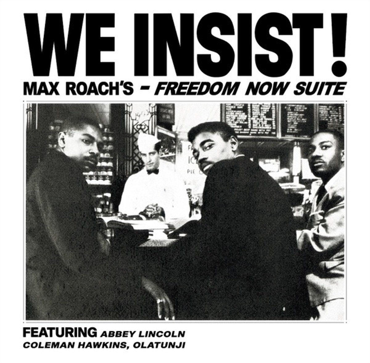We Insist! Max Roachs Freedom Now Suite (Clear Vinyl)