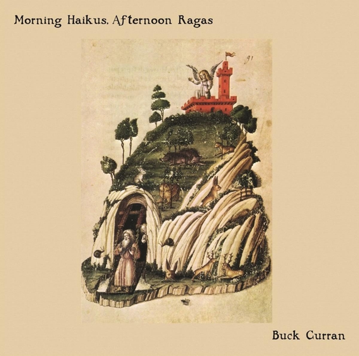 Morning Haikus Afternoon Ragas - Buck Curran