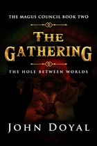The Magus Council 2 - The Gathering