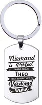 Niemand Is Perfect - Theo - RVS Sleutelhanger