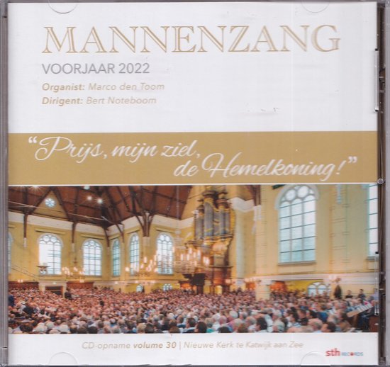 Prijs mijn ziel de Hemelkoning Katwijkse Mannenzang voorjaar 2022
