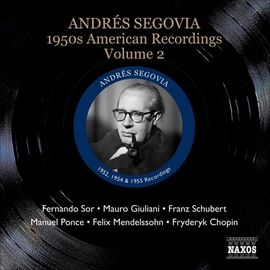 Andrés Segovia 1950s American Recordings Volume 2 CD hoes met portret van Andrés Segovia