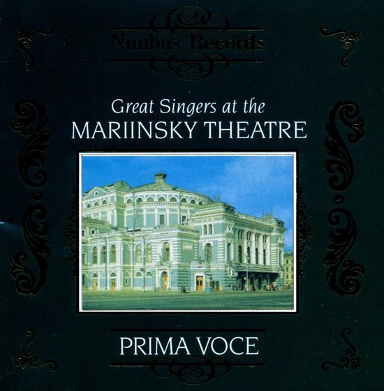 CD-hoes met een afbeelding van het Mariinsky Theater. De tekst "Great Singers at the Mariinsky Theatre" is bovenaan de hoes.