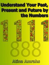 Understand Your Past, Present and Future by the Numbers