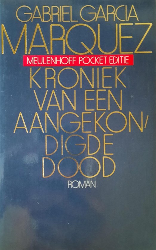 9789029022286 - Kroniek van een aangekondigde dood
