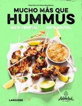 LAROUSSE - Libros Ilustrados/ Prácticos - Gastronomía - Mucho más que hummus. 100% vegetal