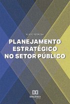 Planejamento Estratégico no Setor Público