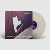Vanwyck - The Epic Tale Of The Stranded Man (Coloured Vinyl)