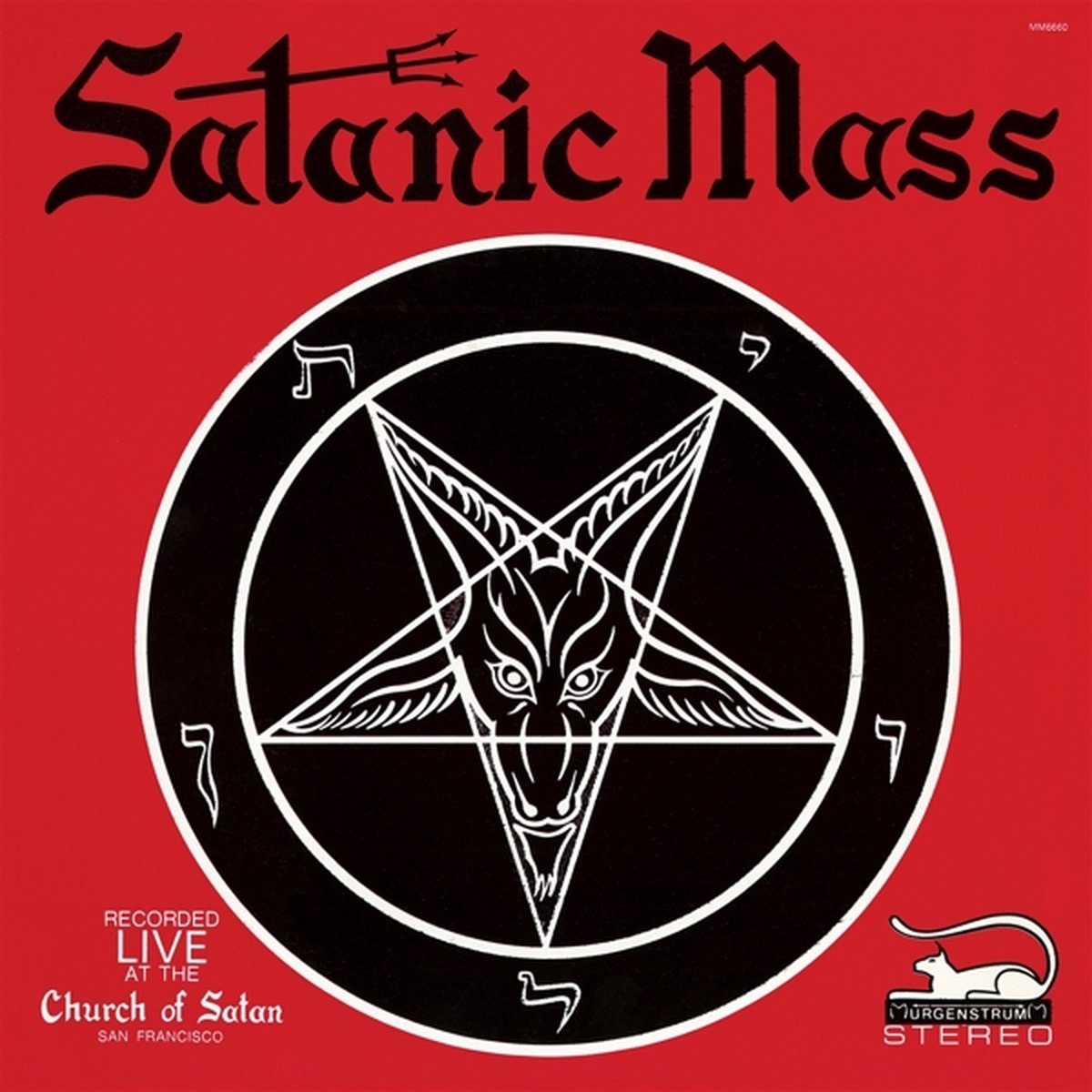Anton LaVey - Satanic Mass - Recorded Live At The Church Of Satan (CD)