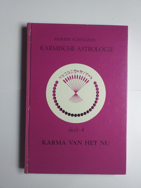 Cover van het boek 'Karmische astrologie / 4 Karma van het nu' van Martin Schulman en  Schukman