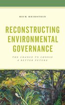 Reconstructing Environmental Governance
